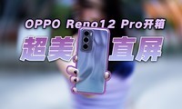 OPPO Reno12 Proǰ䣬ֱع飬ÿ