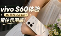 Live �ٽ�����֡֡������ 4K��vivo S60 ����
