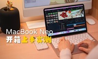 MacBook Neo���ʵ�⣬д�������Ƶ�����ԣ�