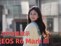 ����EOS R6 Mark III4K 120P������ʾ