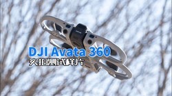 DJI Avata 360���Է�����Ƭ